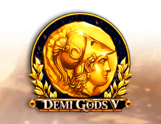 Demi Gods V